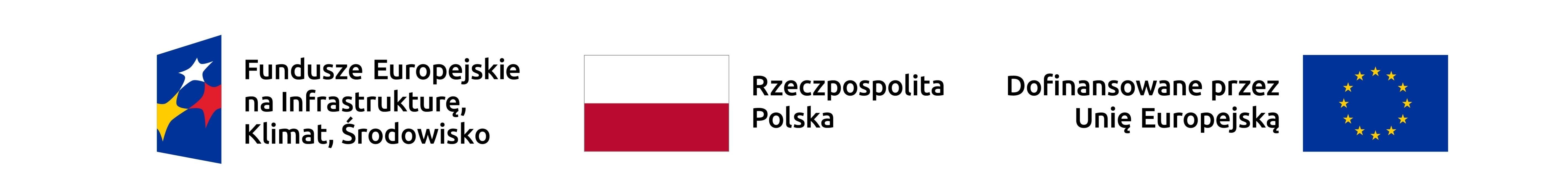 Na zdjęciu widnieją trzy elementy graficzne. Po lewej stronie znajduje się logo Funduszy Europejskich na Infrastrukturę, Klimat i Środowisko – kolorowy znak graficzny z gwiazdami na niebieskim tle oraz napis obok: Fundusze Europejskie na Infrastrukturę, Klimat, Środowisko. W środku widoczna jest flaga Polski z podpisem Rzeczpospolita Polska. Po prawej stronie znajduje się napis Dofinansowane przez Unię Europejską oraz flaga Unii Europejskiej z żółtymi gwiazdami ułożonymi w krąg na niebieskim tle.